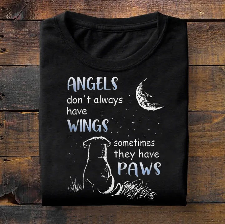 Angels Don’t Always Have Wings: Paw Print T-Shirt