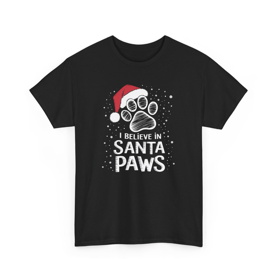 I Believe in Santa Paws Unisex Cotton Tee - Every Purchase Feeds Shelter Animals