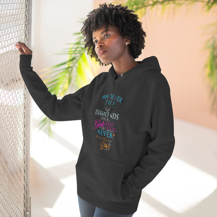 Whoever Said Diamonds Are a Girl's Best Friend  Hoodie