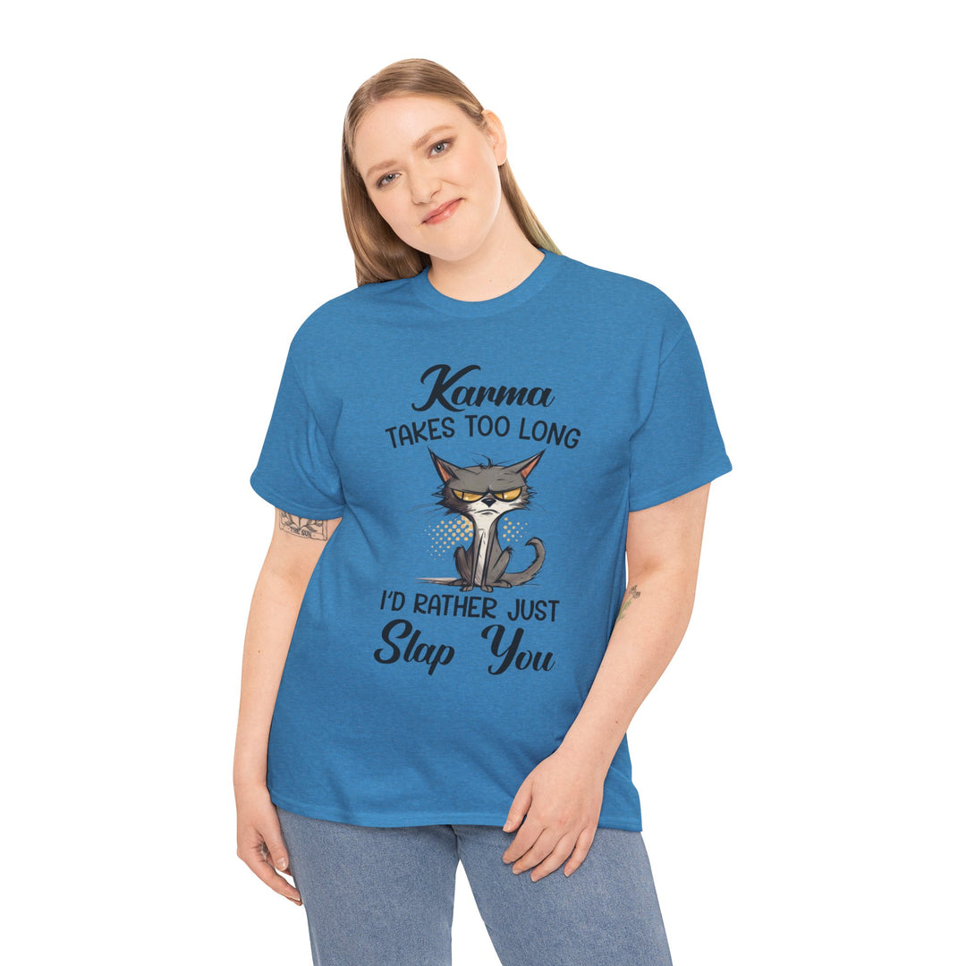 Karma Takes Too Long - Unisex Classic Cotton T-Shirt