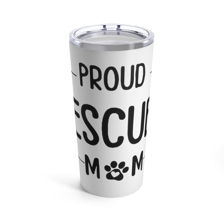 20oz Tumbler Proud Rescue Mom Gift